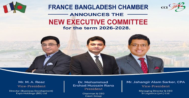ড. মো. এরশাদ হোসেন রানা ফ্রান্স-বাংলাদেশ চেম্বার অব কমার্স অ্যান্ড ইন্ডাস্ট্রি (CCIFB)'র সভাপতি নির্বাচিত